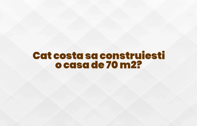 cat costa sa construiesti o casa de 70m2