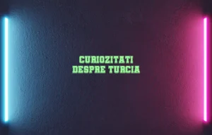 curiozitati despre turcia