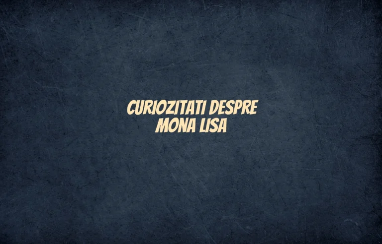 curiozitati despre mona lisa
